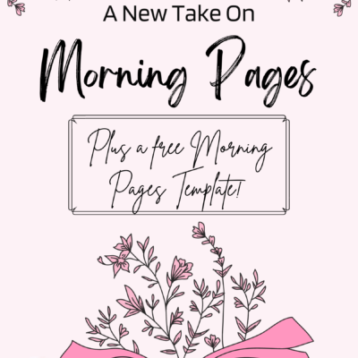A New Take on Morning Pages