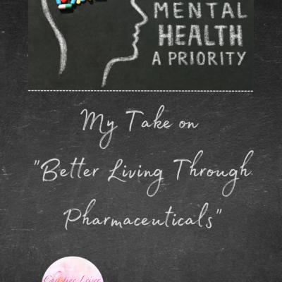 Better Living Through Pharmaceuticals?