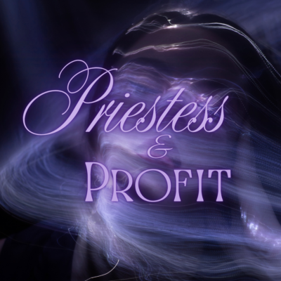 The Priestess & The Profit